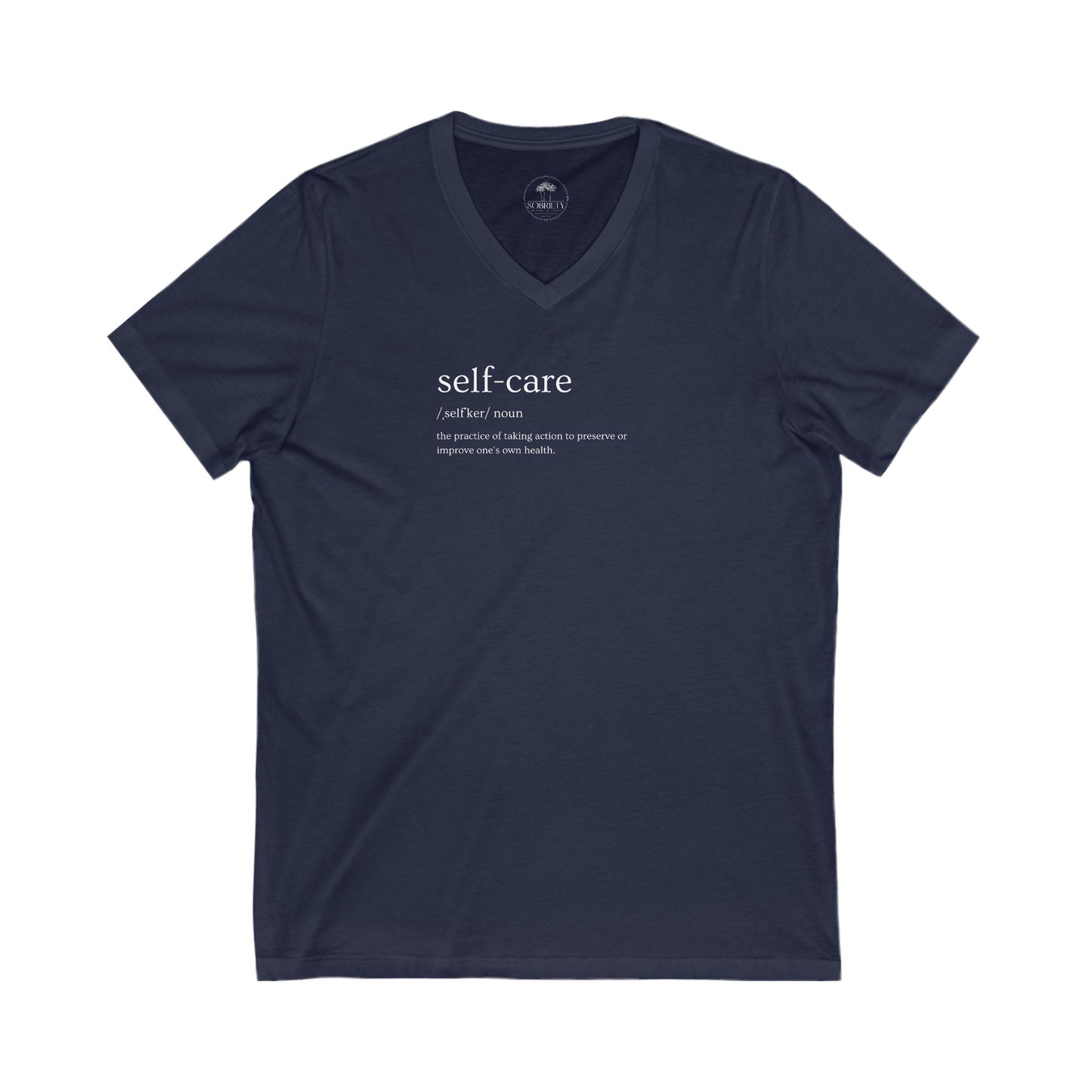 Self-Care V-Neck Tee, Unisex Fashion Tee, Mindfulness Shirt, Relaxation Gift, Everyday Comfort Wear, Positive Vibes Apparel