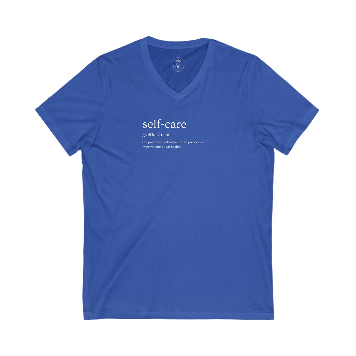 Self-Care V-Neck Tee, Unisex Fashion Tee, Mindfulness Shirt, Relaxation Gift, Everyday Comfort Wear, Positive Vibes Apparel