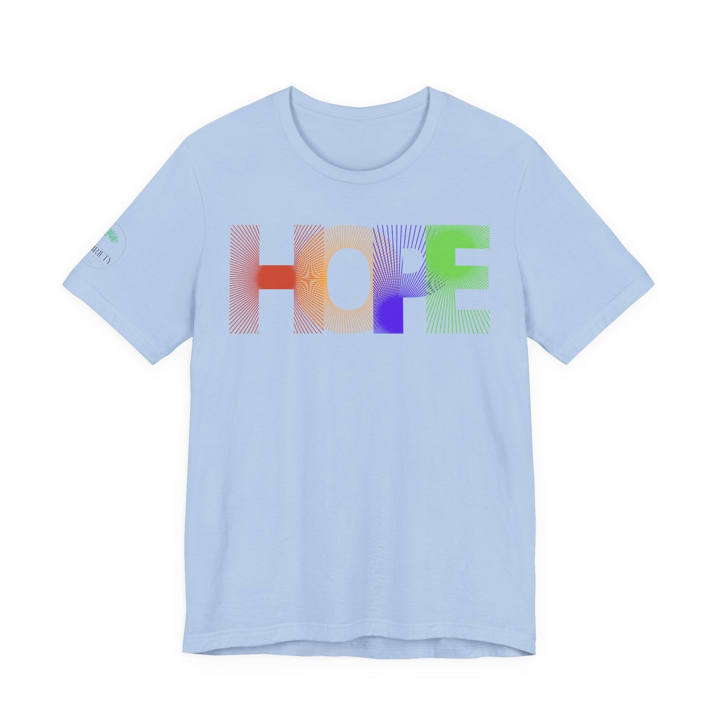 Hope Graphic Tee - Unisex Jersey Short Sleeve, Inspirational Apparel, Gift for Friends, Casual Wear, Positive Vibes