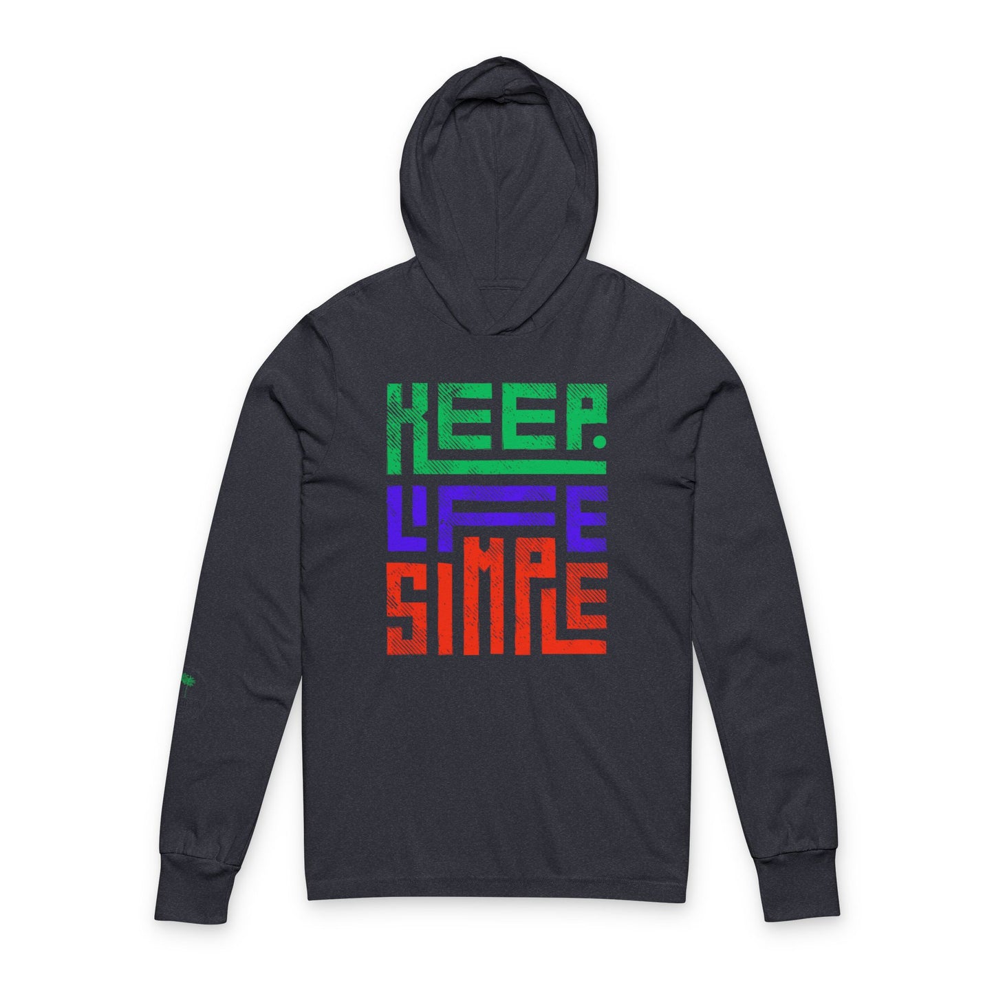 Unisex Hooded Long Sleeve Tee – Keep Life Simple | Casual Style, Everyday Comfort, Great for Hiking, Gift for Nature Lovers