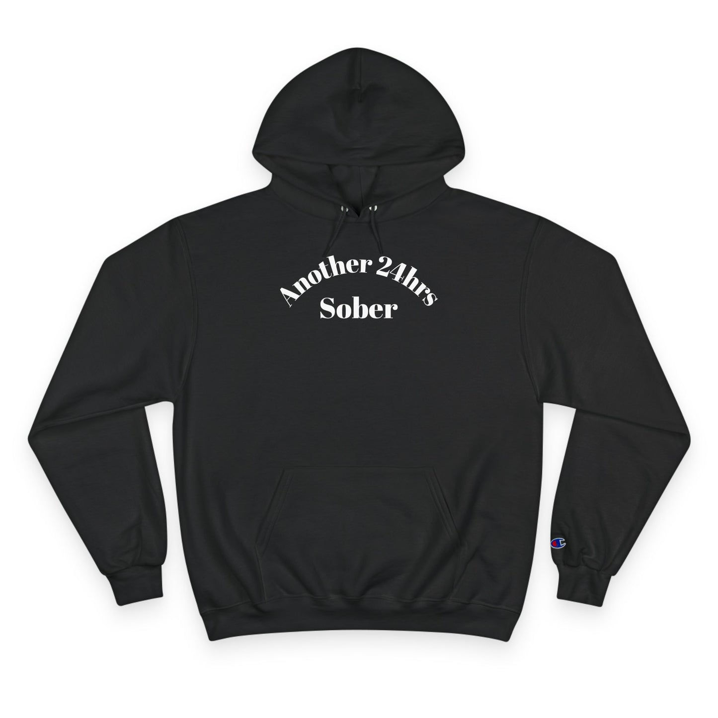 Sober Inspiration Hoodie - Another 24hrs Sober, Mental Health Gift, Recovery Merchandise, Motivational Apparel, Celebrate Sobriety