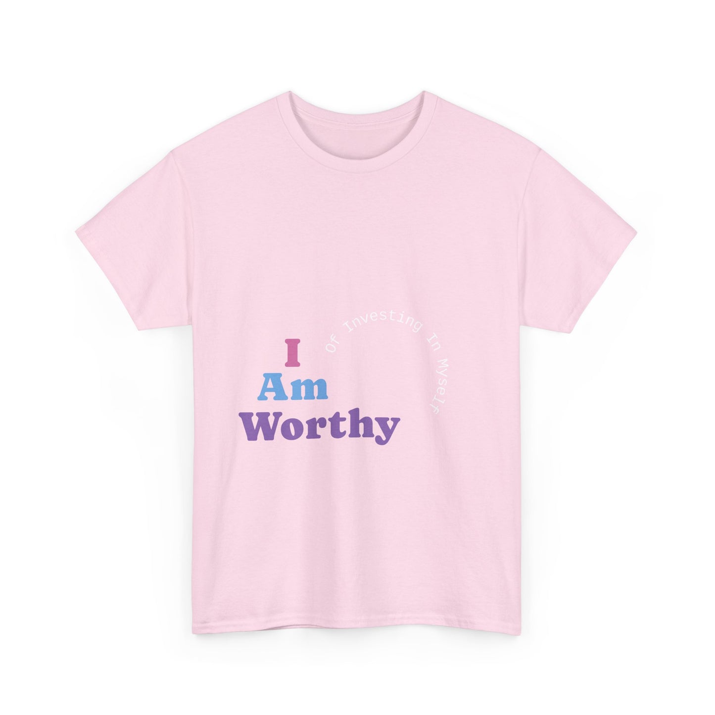 I Am Worthy Unisex Cotton Tee, Affirmation Shirt, Positive Vibes Tee, Gift for Friends, Self-Love Apparel