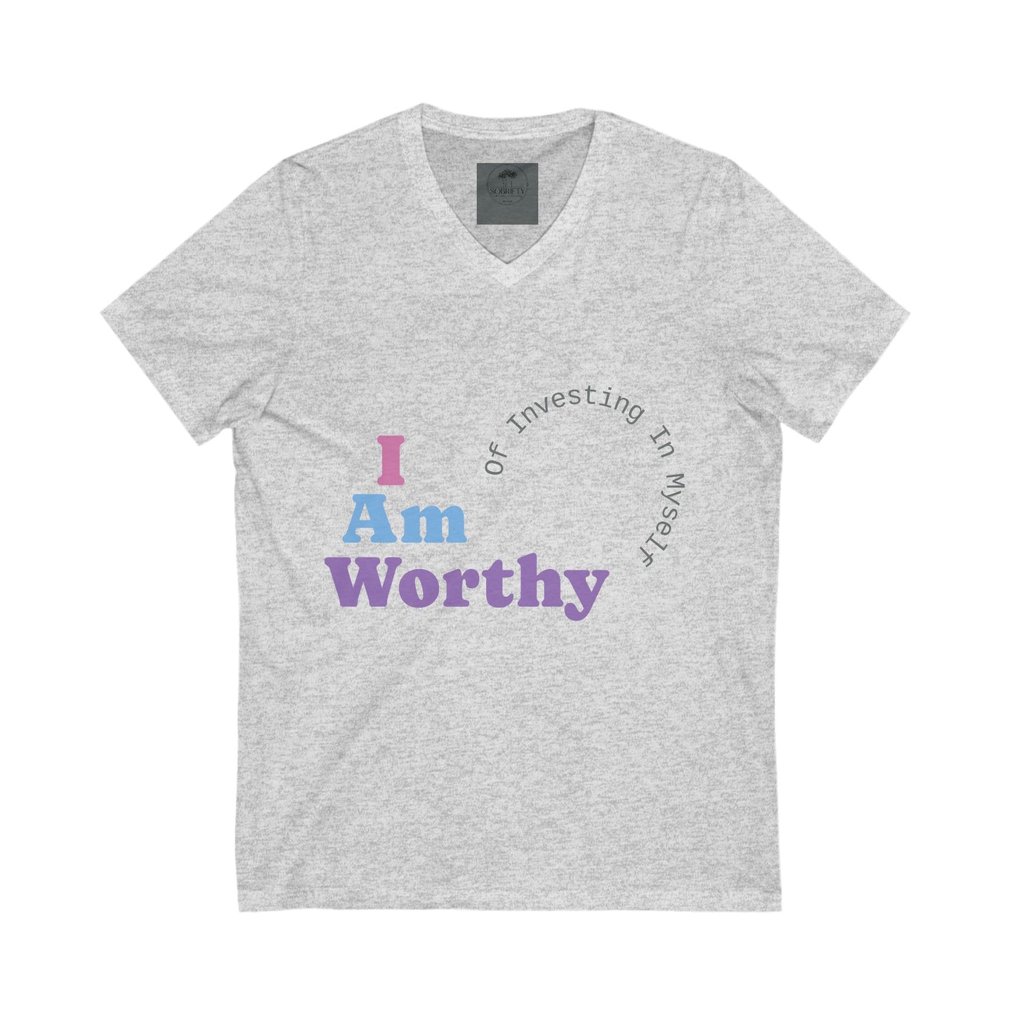 I Am Worthy Empowering Unisex V-Neck Tee - "I Am Worthy"