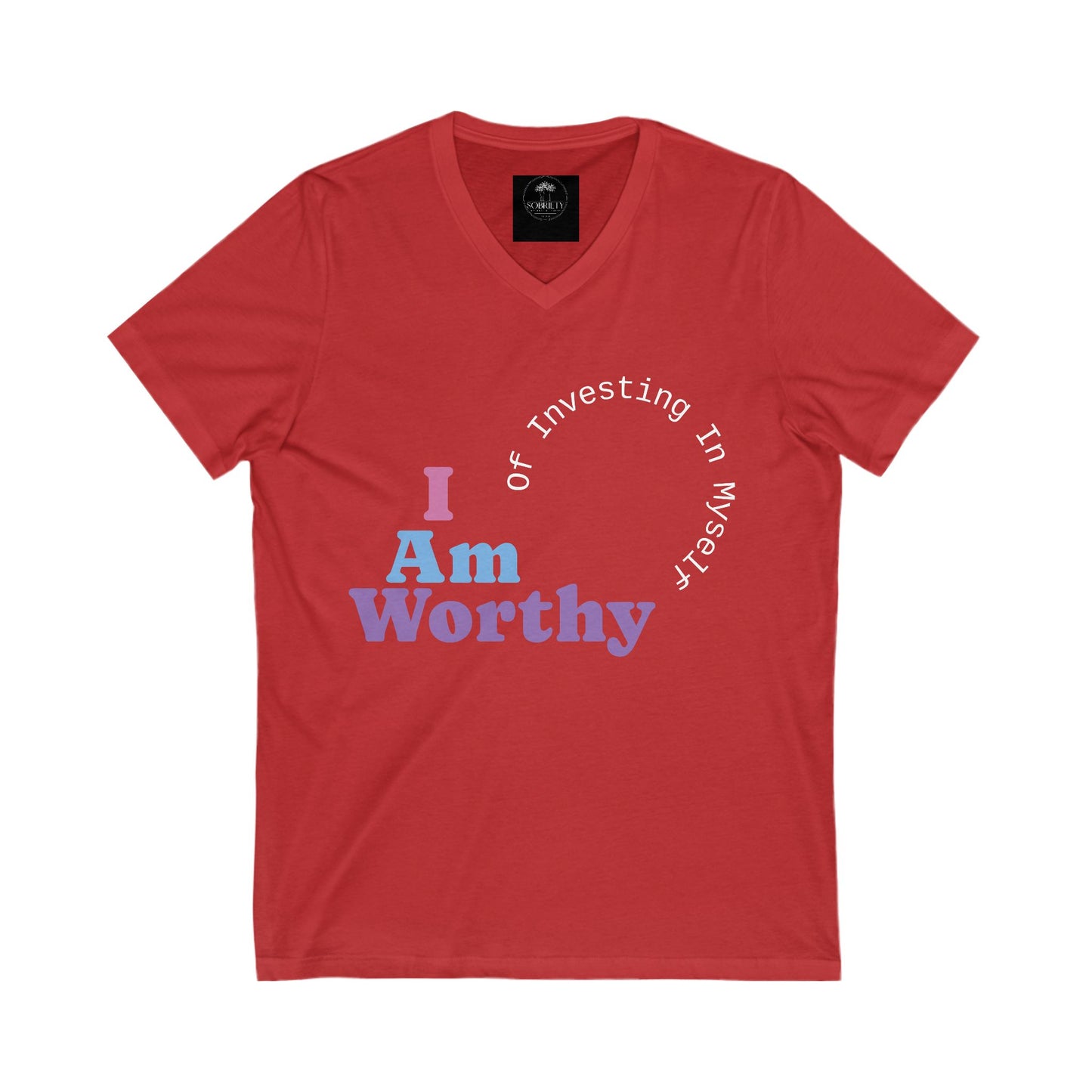 I Am Worthy Empowering Unisex V-Neck Tee - "I Am Worthy"