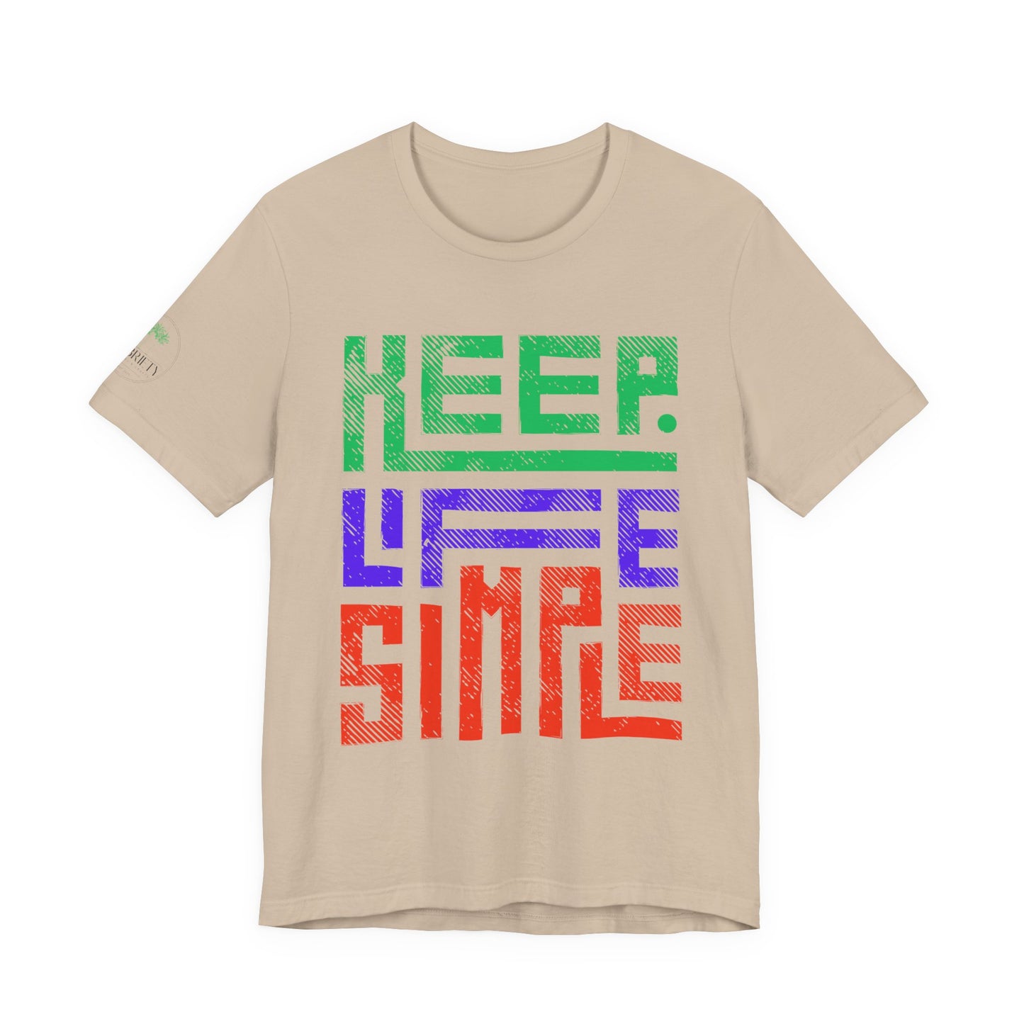 Keep Life Simple Unisex Tee, Relaxed Fit T-Shirt, Casual Wear, Gift for Minimalists, Stylish Everyday Shirt, Inspirational Quote Top