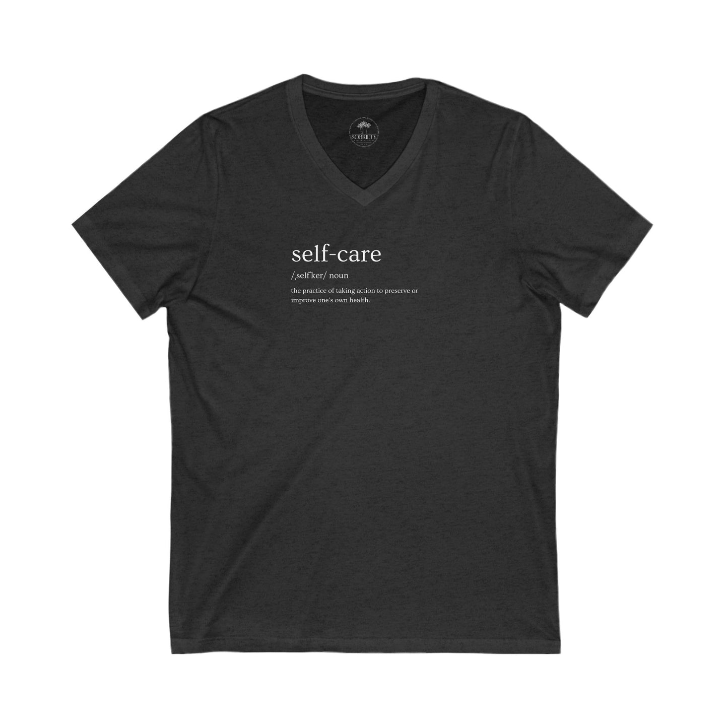 Self-Care V-Neck Tee, Unisex Fashion Tee, Mindfulness Shirt, Relaxation Gift, Everyday Comfort Wear, Positive Vibes Apparel