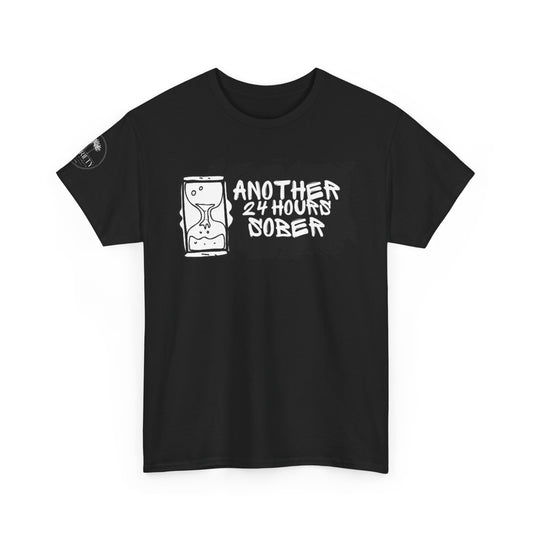Another 24hrs Sober Inspirational Quote Tee, Motivational T-Shirt, Empowering Gift, Self-Love Apparel, Casual Wear, Thoughtful Present