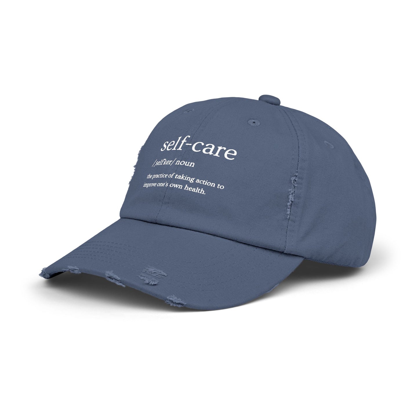 Self-Care Unisex Distressed Cap | Relaxed Fit Cap, Gift for Mental Health Awareness, Self-Care Hat, Casual Wear, Everyday Comfort