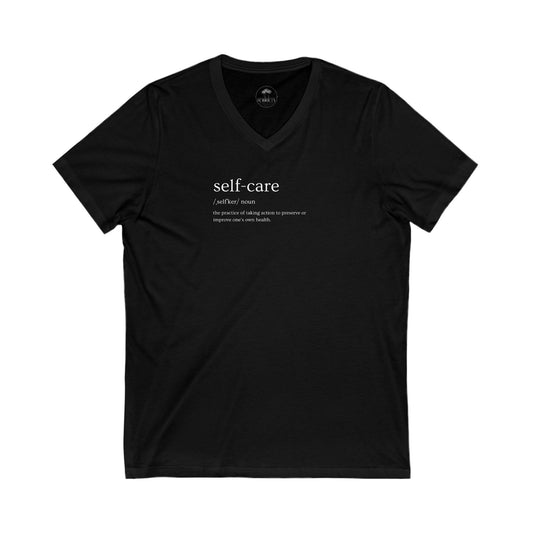 Self-Care V-Neck Tee, Unisex Fashion Tee, Mindfulness Shirt, Relaxation Gift, Everyday Comfort Wear, Positive Vibes Apparel