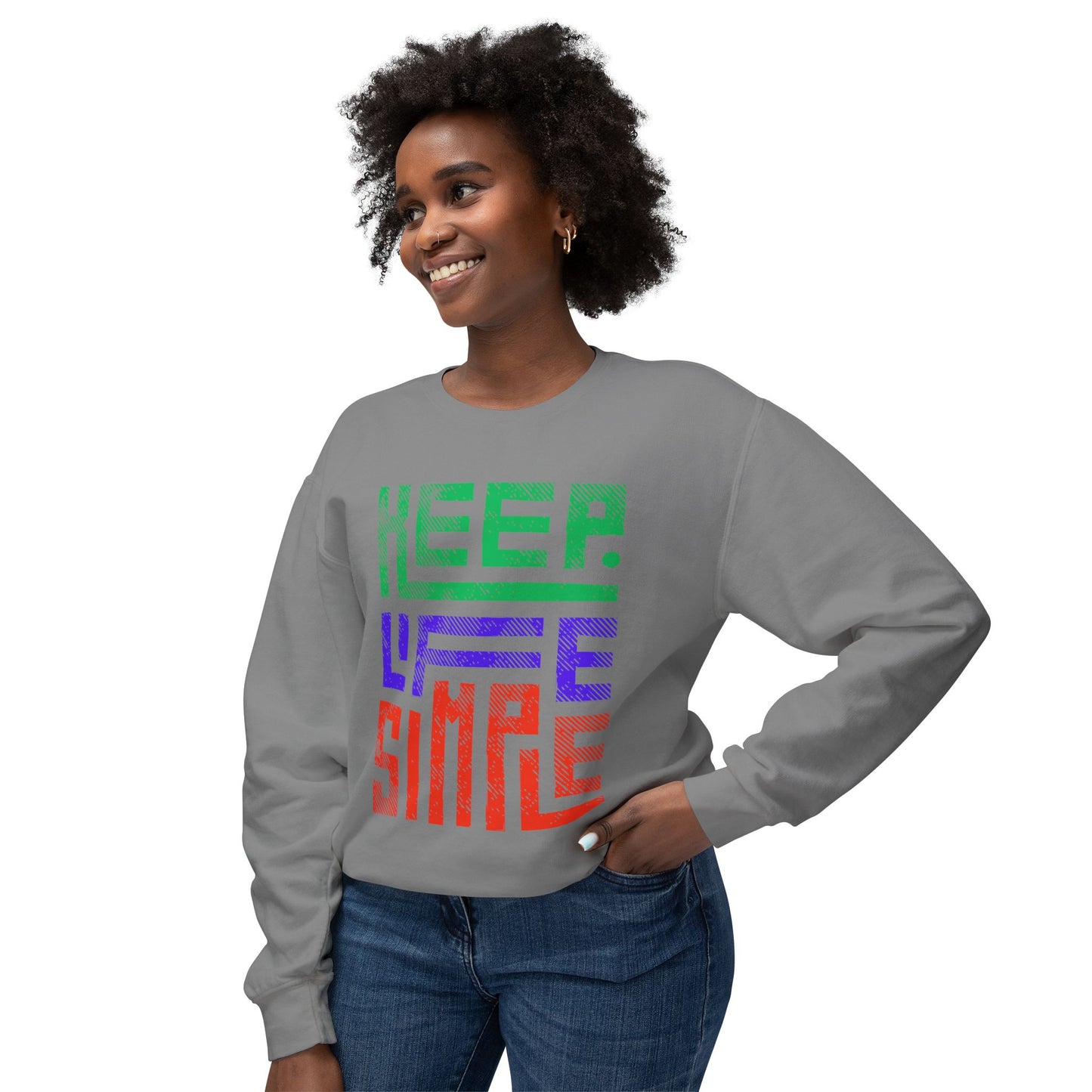 Keep Life Simple Lightweight Crewneck Sweatshirt, Cozy Everyday Apparel, Relaxed Style for Home or Out, Ideal Gift for Friends