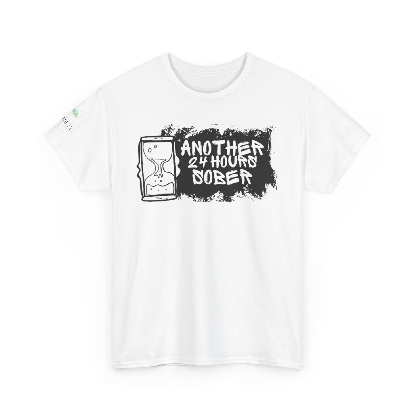 Another 24hrs Sober Inspirational Quote Tee, Motivational T-Shirt, Empowering Gift, Self-Love Apparel, Casual Wear, Thoughtful Present