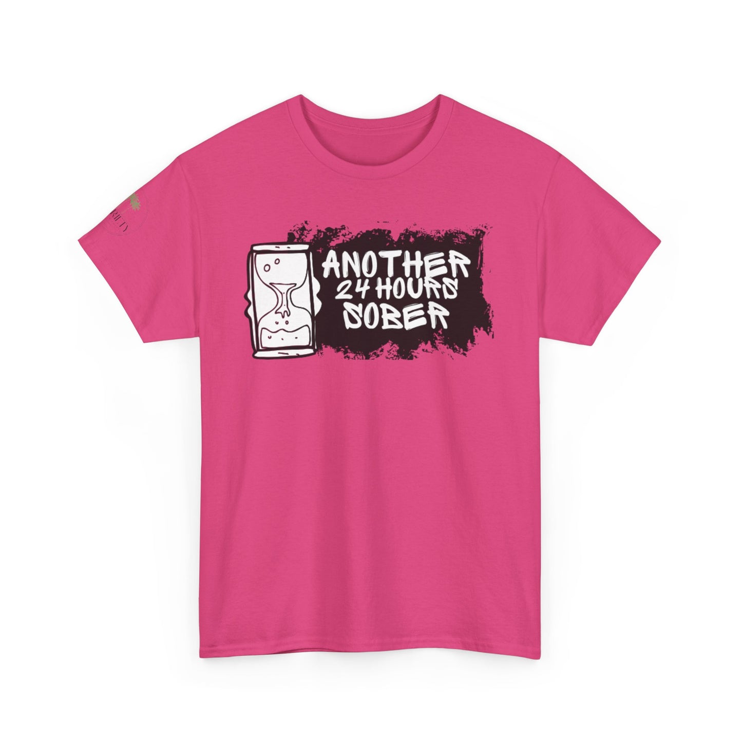 Another 24hrs Sober Inspirational Quote Tee, Motivational T-Shirt, Empowering Gift, Self-Love Apparel, Casual Wear, Thoughtful Present