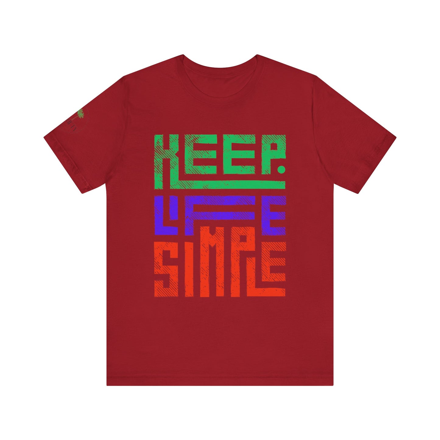 Keep Life Simple Unisex Tee, Relaxed Fit T-Shirt, Casual Wear, Gift for Minimalists, Stylish Everyday Shirt, Inspirational Quote Top