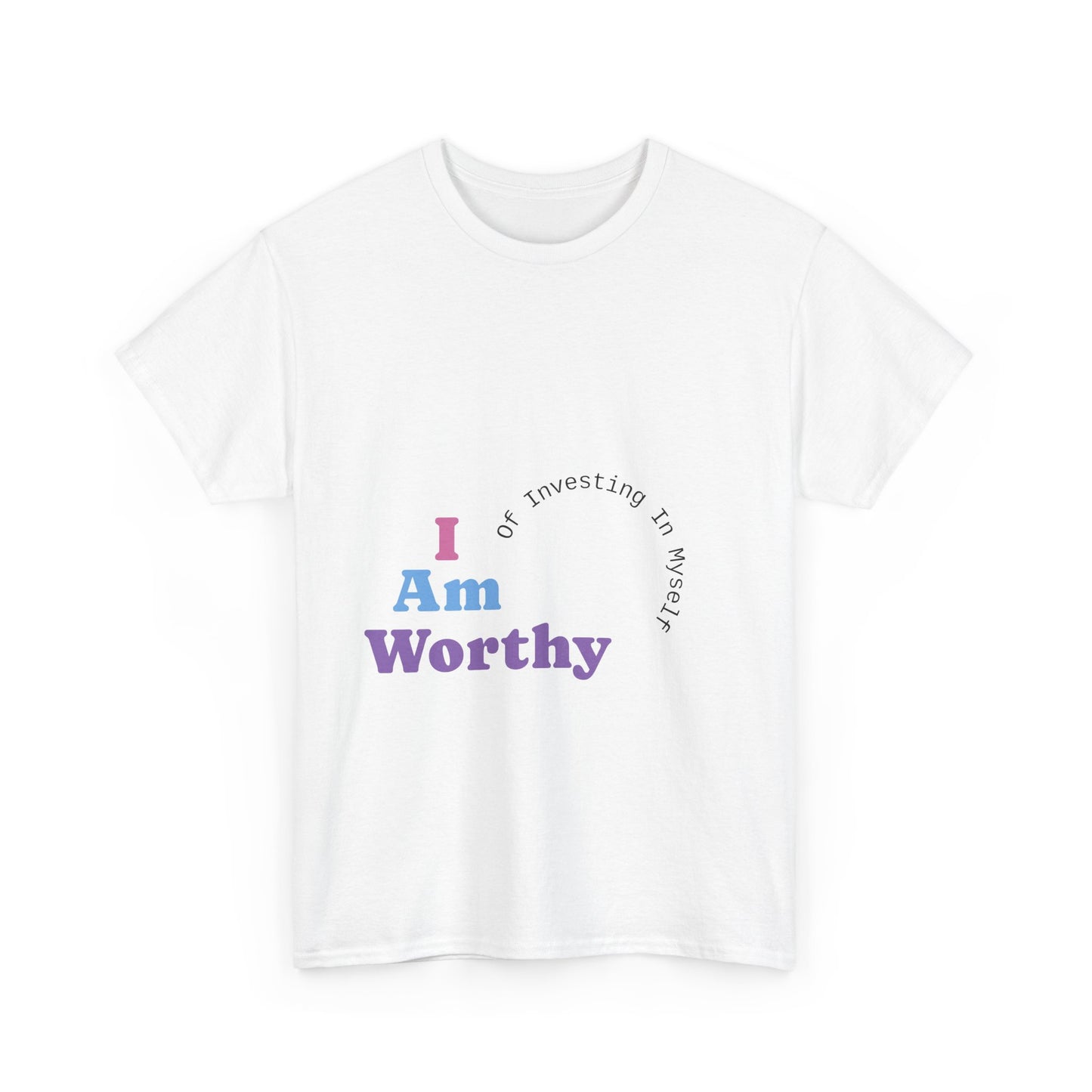 I Am Worthy Unisex Cotton Tee, Affirmation Shirt, Positive Vibes Tee, Gift for Friends, Self-Love Apparel