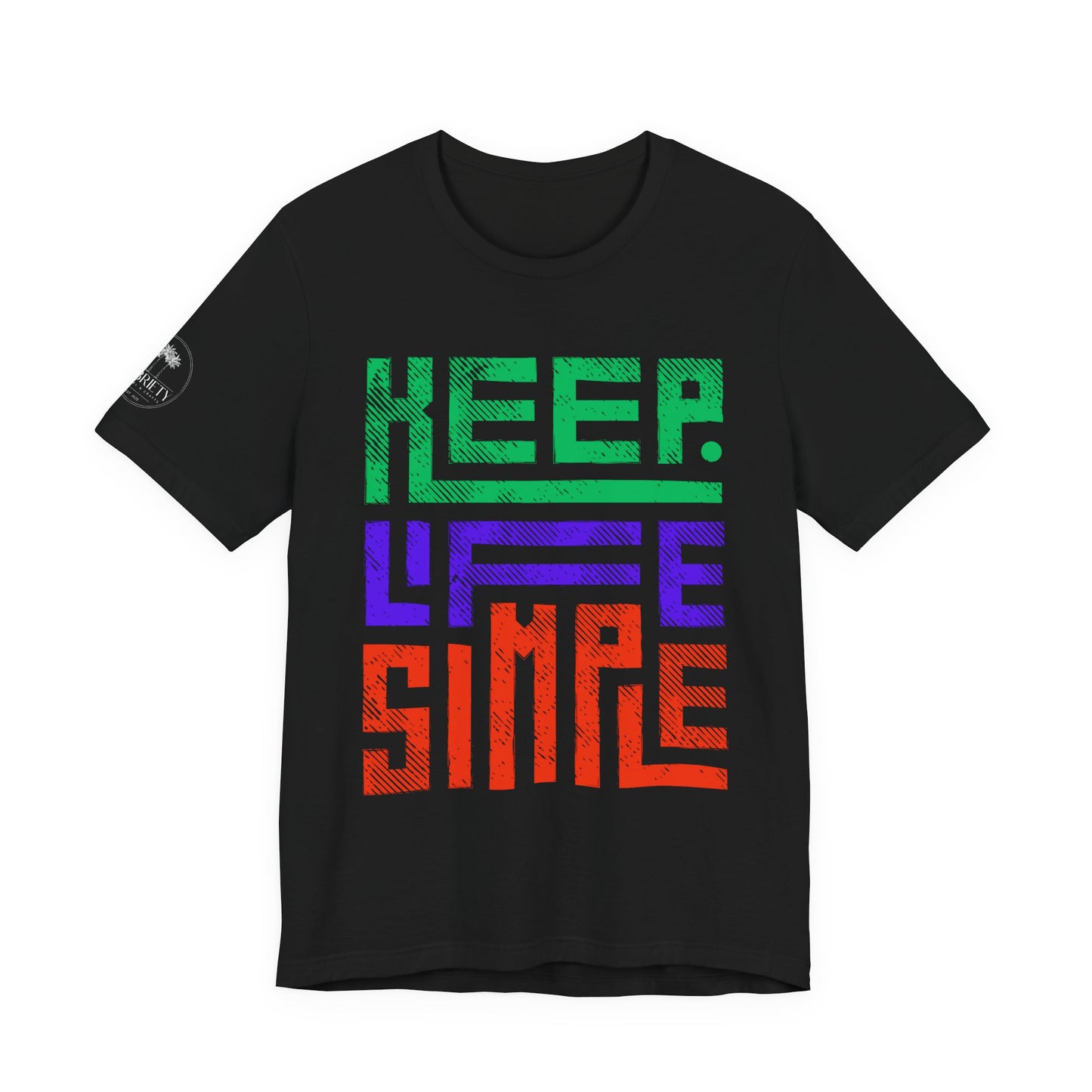 Keep Life Simple Unisex Tee, Relaxed Fit T-Shirt, Casual Wear, Gift for Minimalists, Stylish Everyday Shirt, Inspirational Quote Top