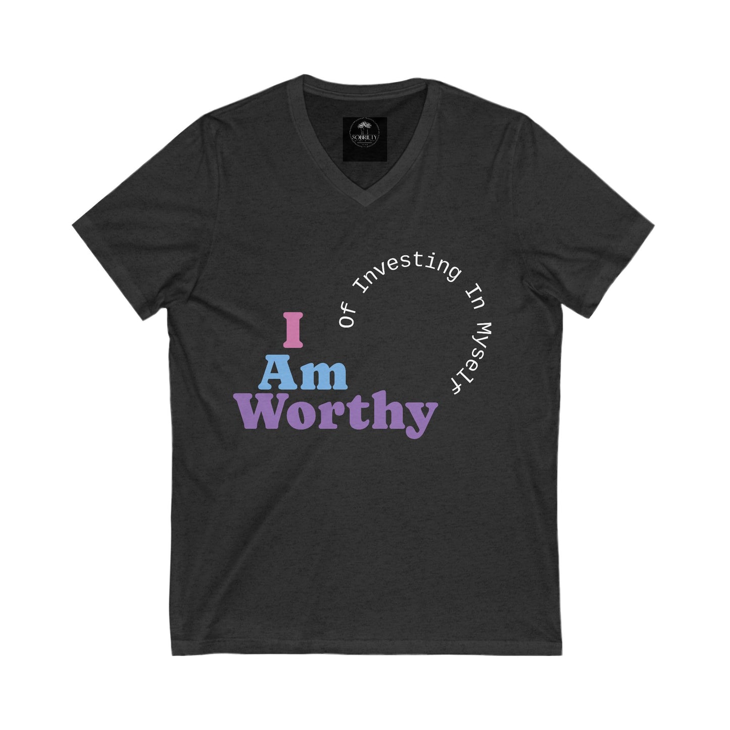 I Am Worthy Empowering Unisex V-Neck Tee - "I Am Worthy"