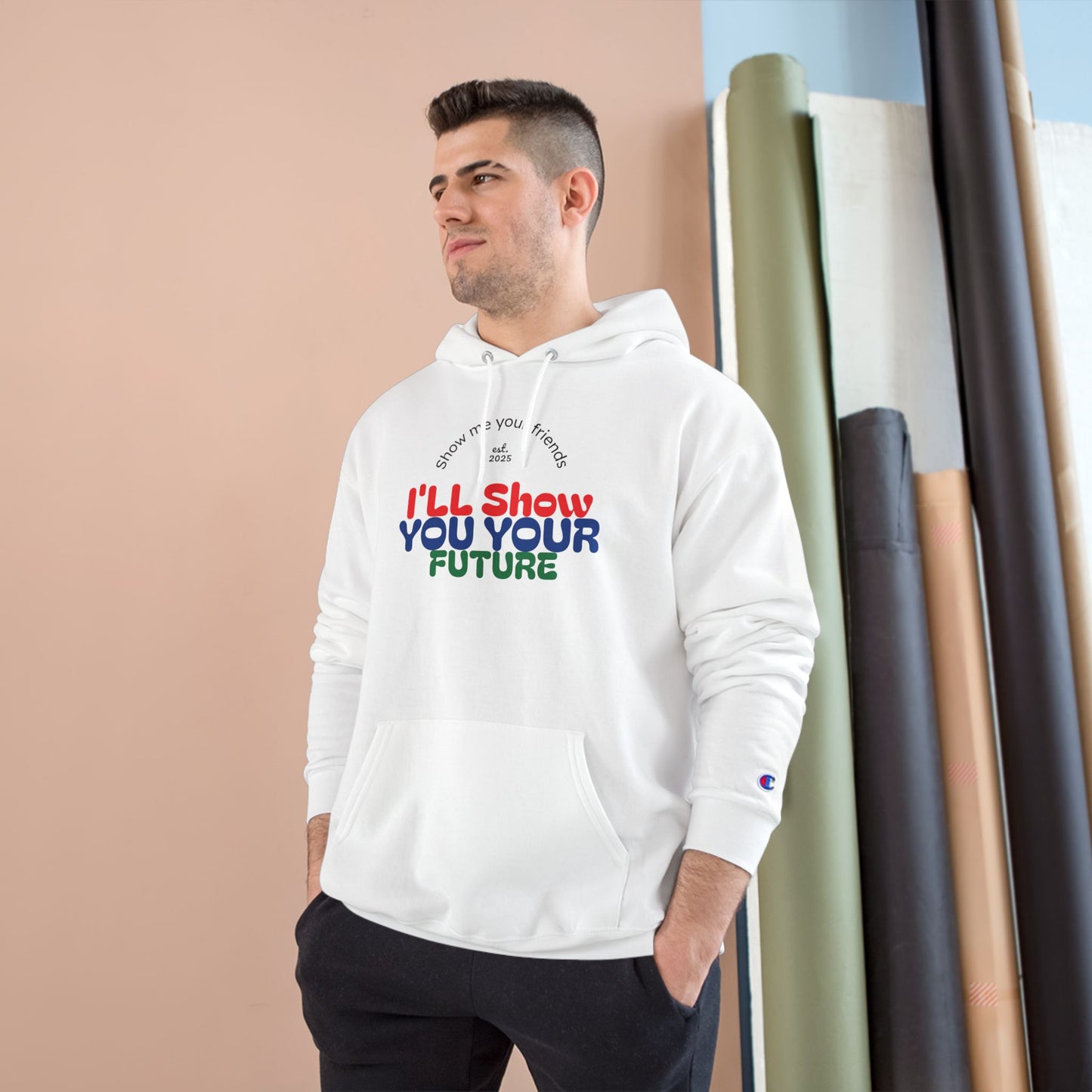Show me your friends Future Vision Champion Hoodie, Motivational Sweatshirt, TikTok Gift, Unique Present for Dreamers, Cozy Casualwear