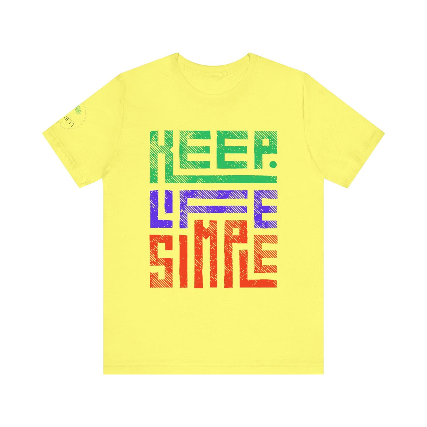 Keep Life Simple Unisex Tee, Relaxed Fit T-Shirt, Casual Wear, Gift for Minimalists, Stylish Everyday Shirt, Inspirational Quote Top