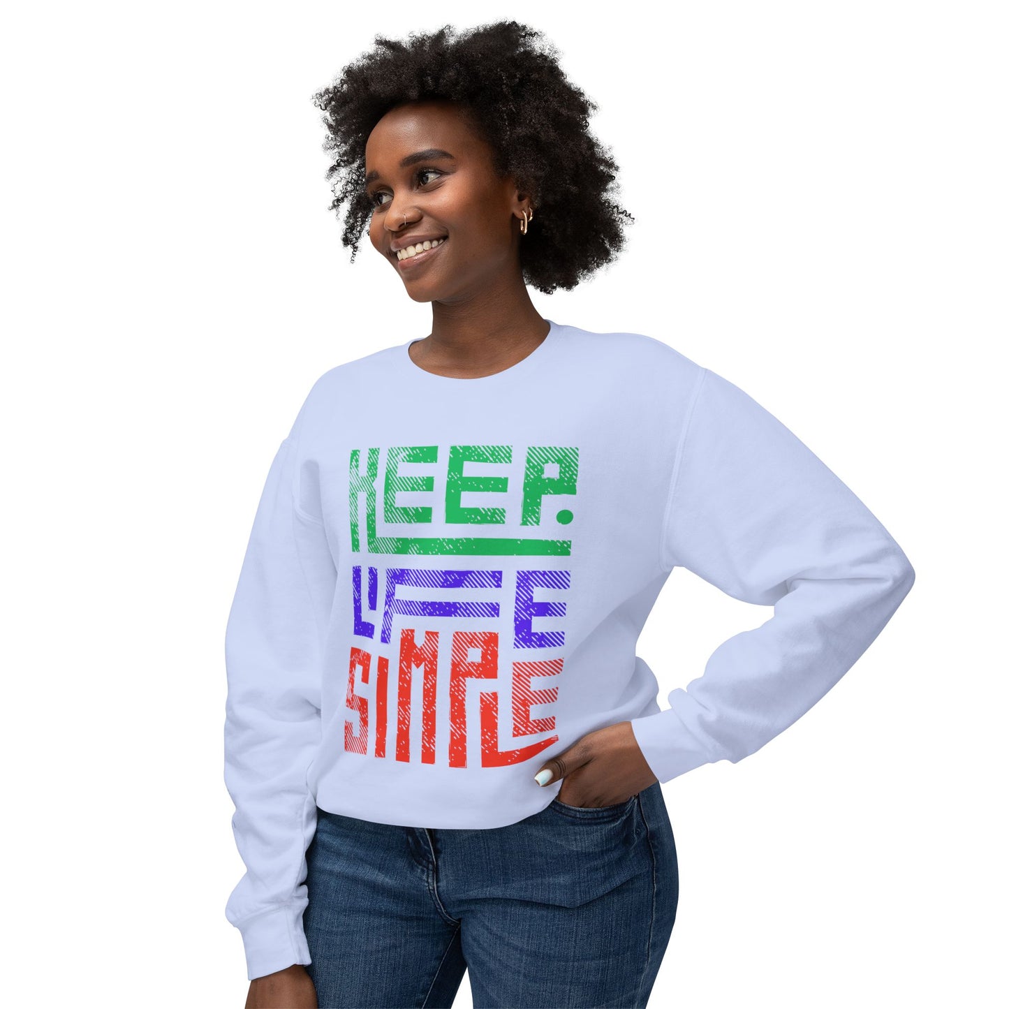 Keep Life Simple Lightweight Crewneck Sweatshirt, Cozy Everyday Apparel, Relaxed Style for Home or Out, Ideal Gift for Friends
