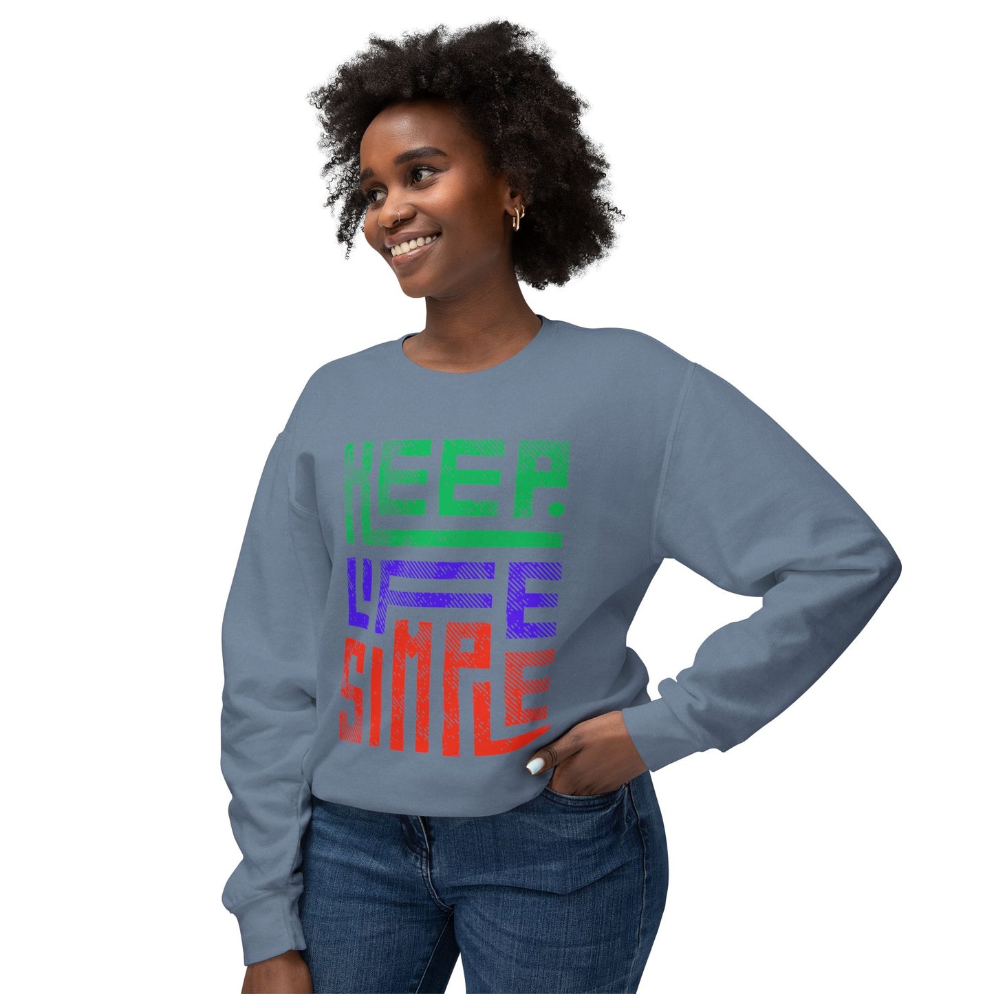 Keep Life Simple Lightweight Crewneck Sweatshirt, Cozy Everyday Apparel, Relaxed Style for Home or Out, Ideal Gift for Friends