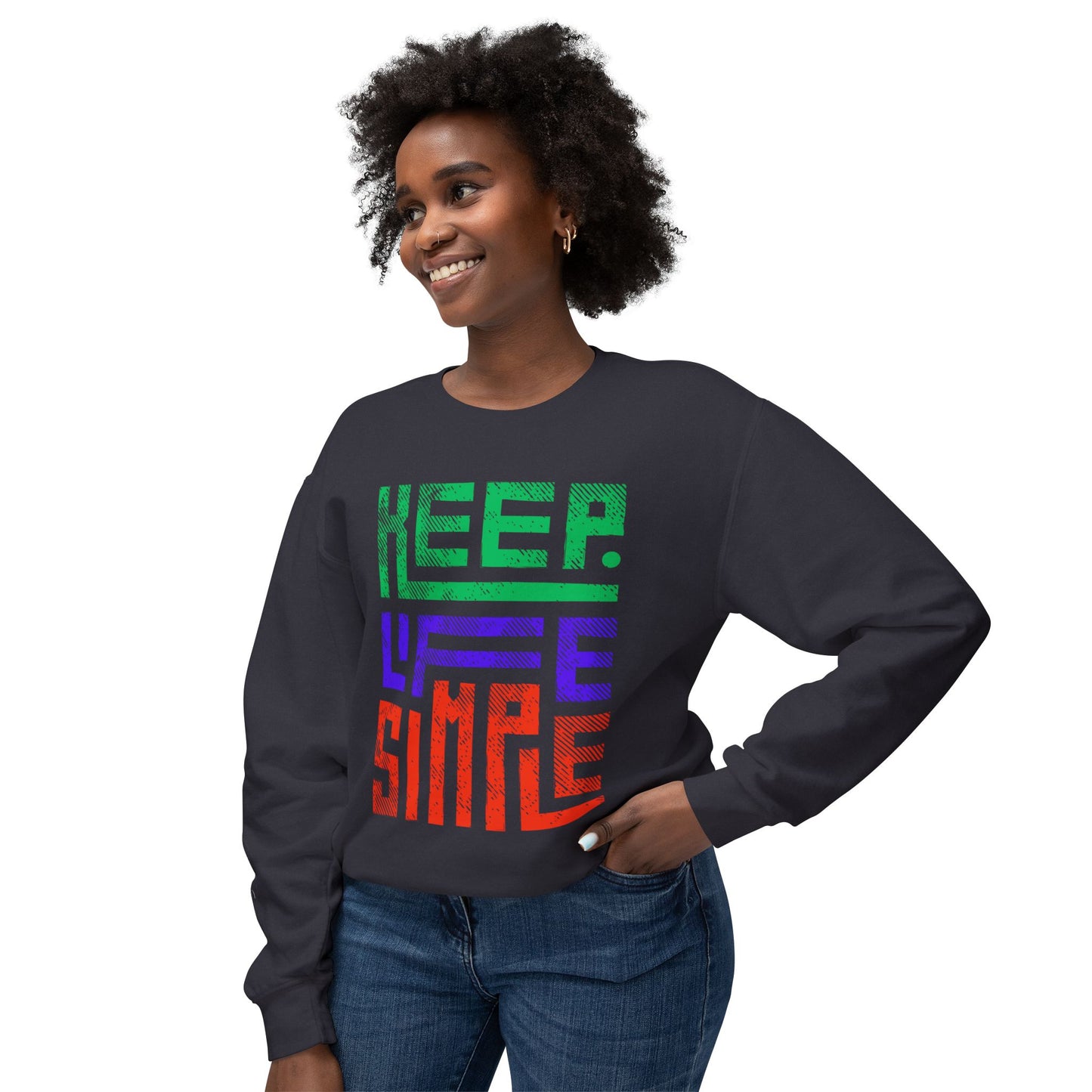 Keep Life Simple Lightweight Crewneck Sweatshirt, Cozy Everyday Apparel, Relaxed Style for Home or Out, Ideal Gift for Friends
