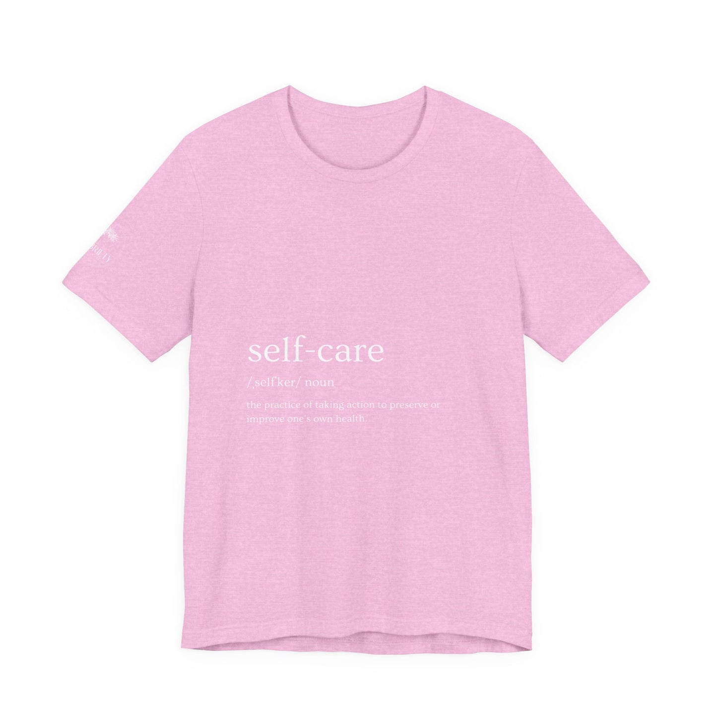 Self-Care Unisex Jersey Tee | Comfort & Relaxation | Perfect for Self-Care Days, Gifts, Mindfulness, Wellness