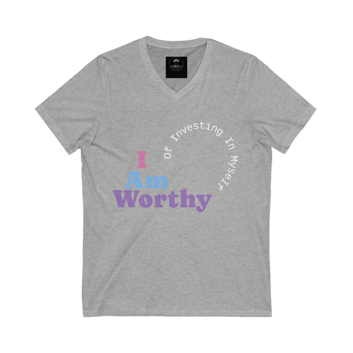 I Am Worthy Empowering Unisex V-Neck Tee - "I Am Worthy"