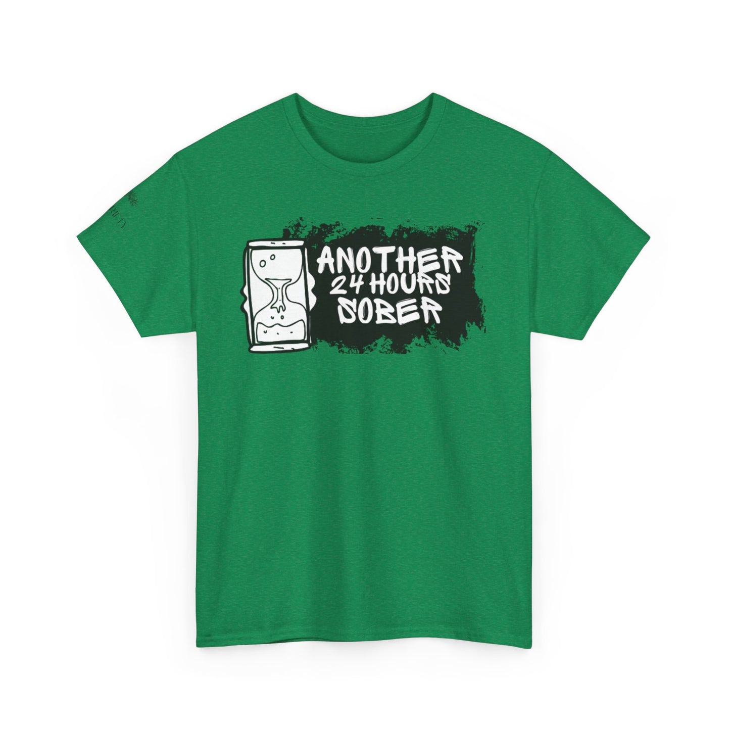 Another 24hrs Sober Inspirational Quote Tee, Motivational T-Shirt, Empowering Gift, Self-Love Apparel, Casual Wear, Thoughtful Present
