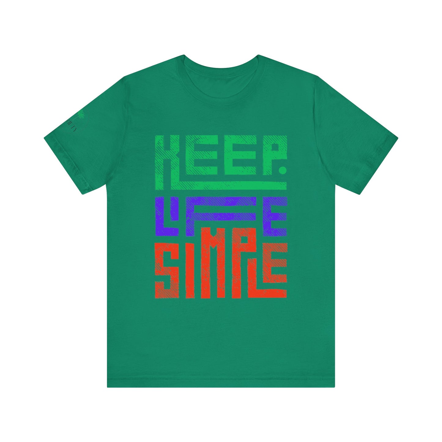 Keep Life Simple Unisex Tee, Relaxed Fit T-Shirt, Casual Wear, Gift for Minimalists, Stylish Everyday Shirt, Inspirational Quote Top